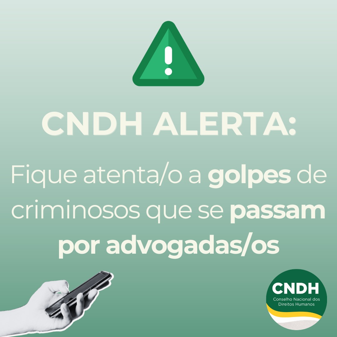 Comunicado do Conselho Nacional dos Direitos Humanos